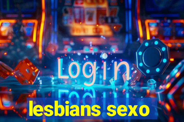 lesbians sexo